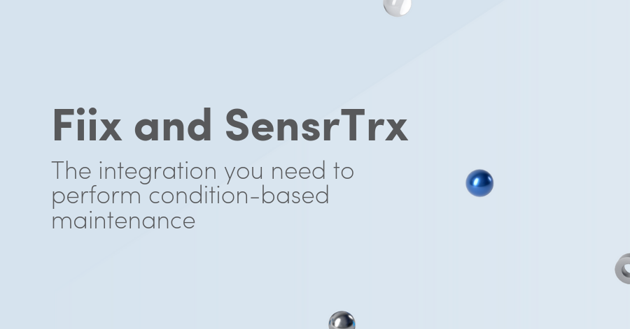 Integrating Fiix with SensrTrx