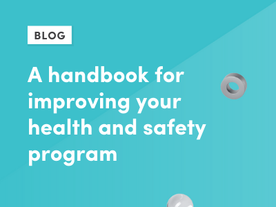 A handbook for improving your health and safety program