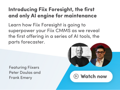 Introducing Fiix Foresight webinar