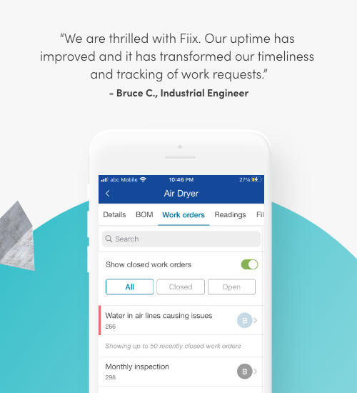 We are thrilled with Fiix. Our uptime has improved and it has transformed our timeliness and tracking of work requests. Bruce C., Industrial Engineer