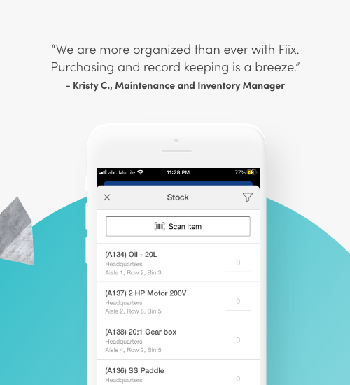 We are more organized than ever with Fiix. Purchasing and record keeping is a breeze. Kristy C., Maintenance and Inventory Manager