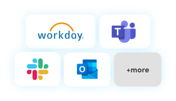 Workday, Microsoft Teams, Slack, Microsoft Outlook, and more